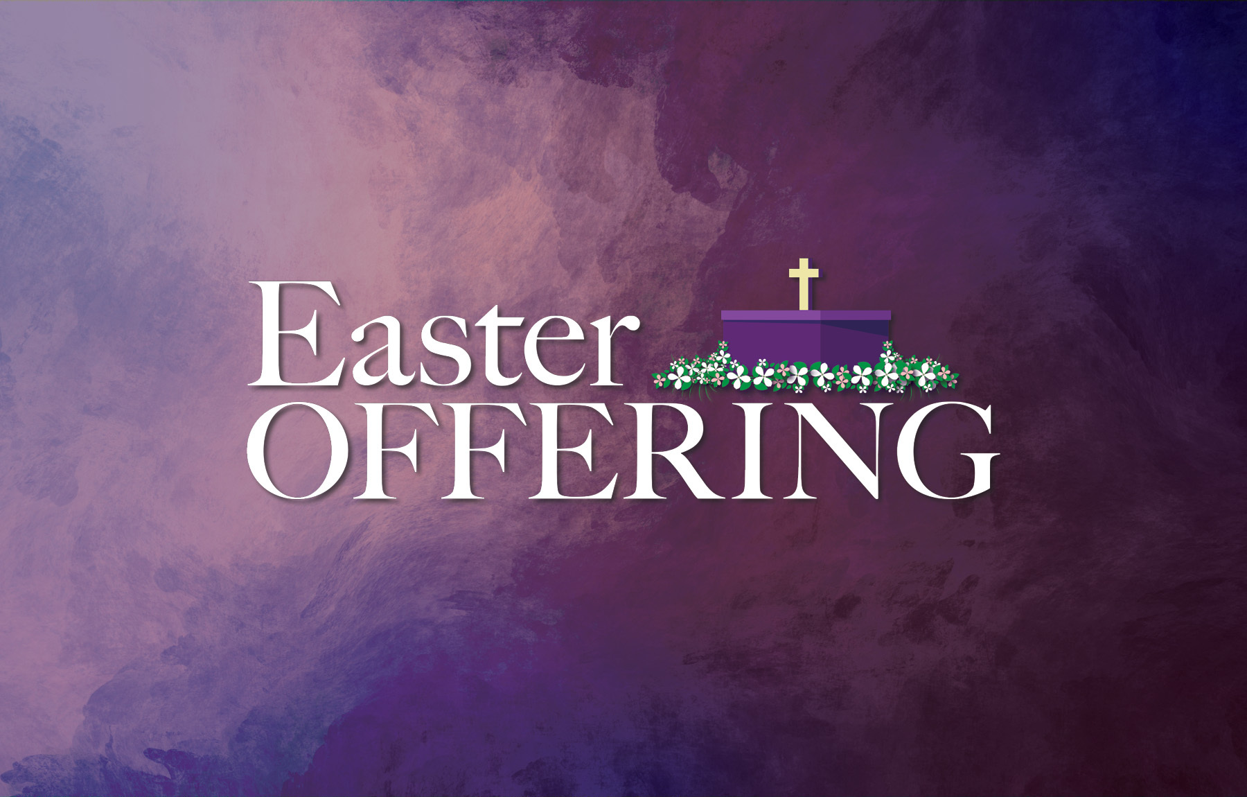 24 Easter Offering 1800x1150newjpg